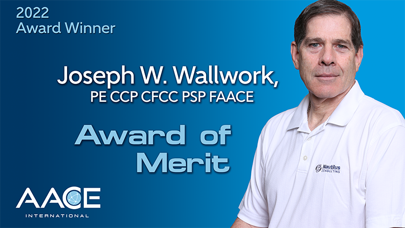 Joseph W. Wallwork, PE CCP CFCC PSP FAACE